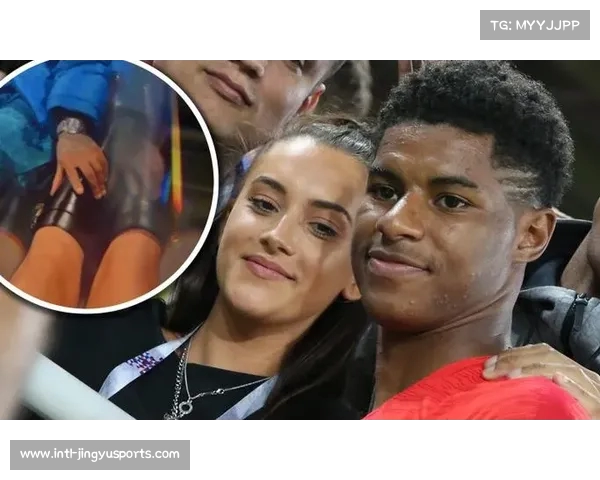 拉什福德的新女友感到被忽视 决定结束这段关系 拉什福德的新女友感到被忽视 决定结束这段关系